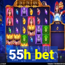 55h bet